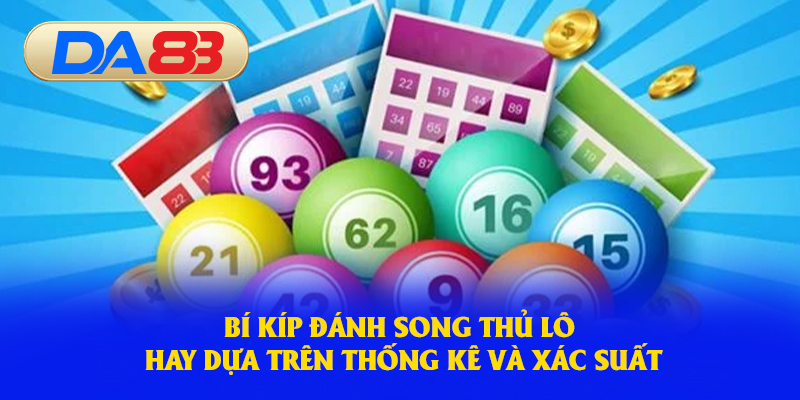 Bí kíp đánh song thủ lô
