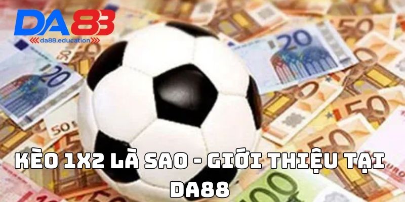 DA88 là nhà cái uy tín hàng đầu, cung cấp đa dạng các sản phẩm cá cược