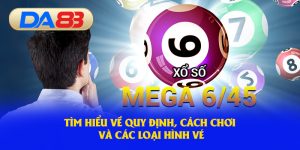 Tìm hiểu về quy định, cách chơi và các loại hình vé